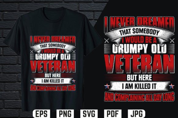 Be a Grumpy Old Veteran T-Shirt Design: A Graphics Review