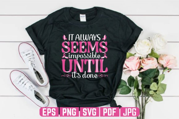 It Always Seems Cancer T-shirt Design: A Versatile Graphic