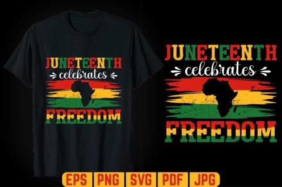 Juneteenth Celebrates T-shirt Design for Graphic Templates