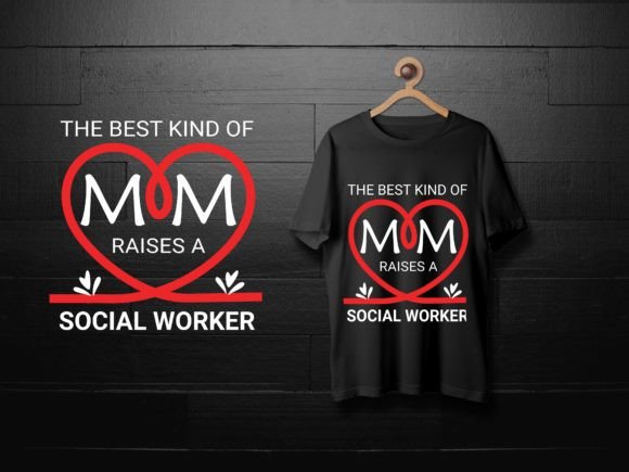 Mom Social Worker Graphics for T-Shirt Designs