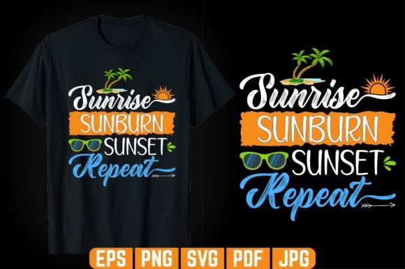 Sunrise Sunburn Sunset Tshirt: A Graphic Templates Gem